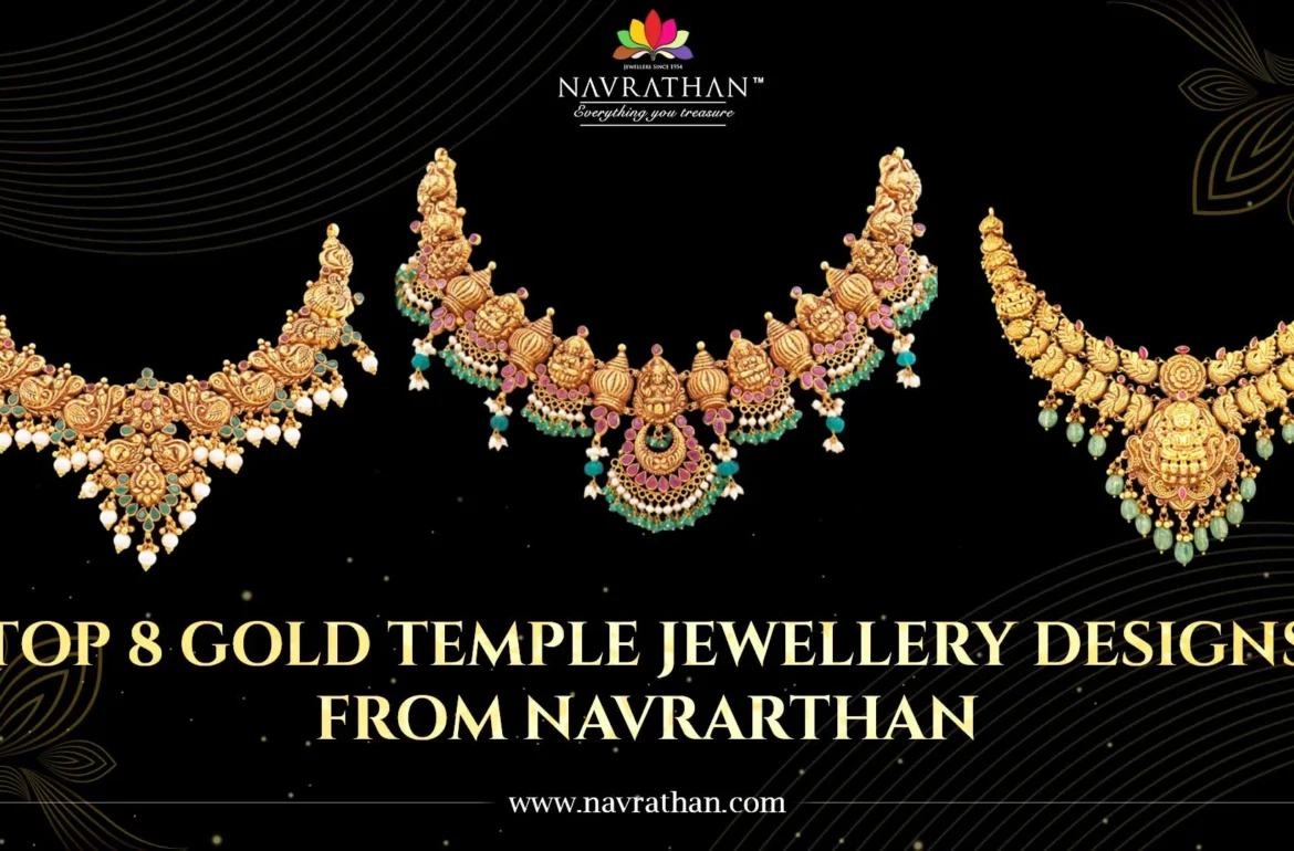 Top 8 Gold Temple Jewellery Designs from Navrathan