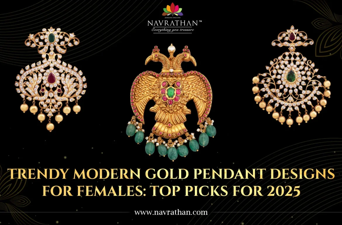 Trendy Modern Gold Pendant Designs for Females: Top Picks for 2025