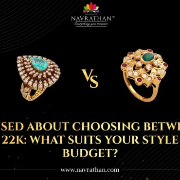 Confused about choosing between 18k and 22k: What Suits Your Style and Budget?